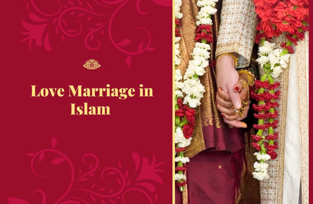 Love Marriage in Islam